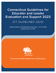 Connecticut Guidelines for Educator and Leader Evaluation and Support 2023