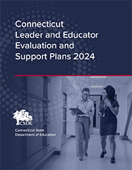 Connecticut Leader and Educator Evaluation and Support Plans 2024