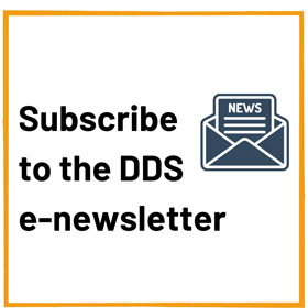 Subscribe to the DDS e-newsletter