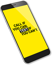 A black smartphone with a yellow screen. Black text reads "Call 911 If You Can. Text If You Can't."