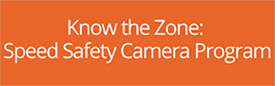 Know The Zone - Speed Safety Camera Program Button