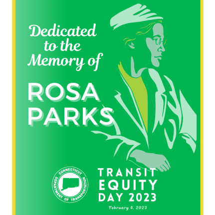 Transit Equity Day Dedicated to the Memory of Rosa Parks - February 4, 2023