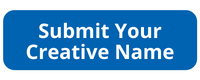 Submit Your Creative Name