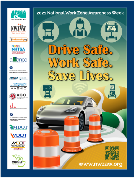 2021 National Work Zone Safety Awareness Week Poster