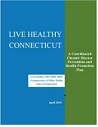 Cover of Live Healthy Connecticut, Coordinated Chronic Disease Plan