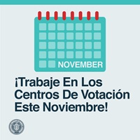 Image of Calendar and text:  ¡Trabaje En Los Centros De  Votación Este Eoviembre!