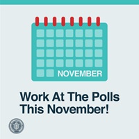 Image of Calendar and text: Work at the Polls this November!