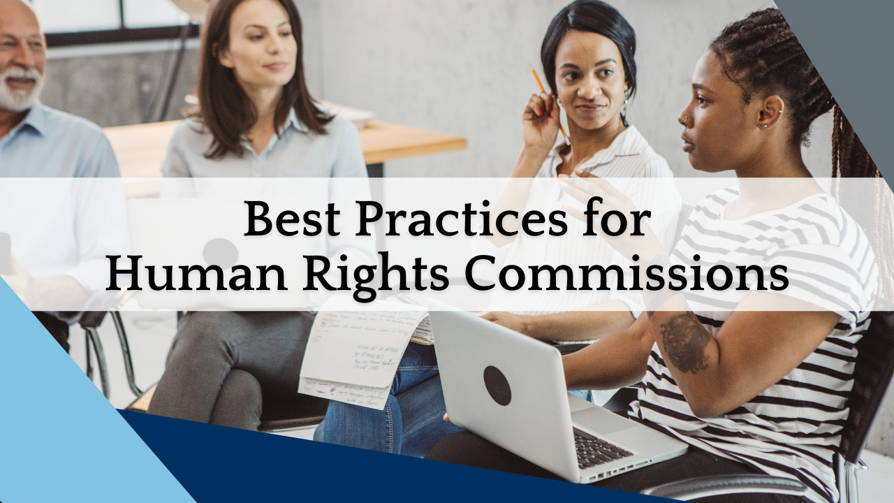 Best Practices for Human Rights Commissions