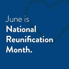 White text on blue background that reads "June is National Reunification Month."