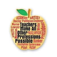 A word cloud of different jobs appears in the shape of an apple with the line, "Teachers make all other professions possible."