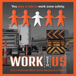 Work With Us - 2023 National Work Zon Awareness Week