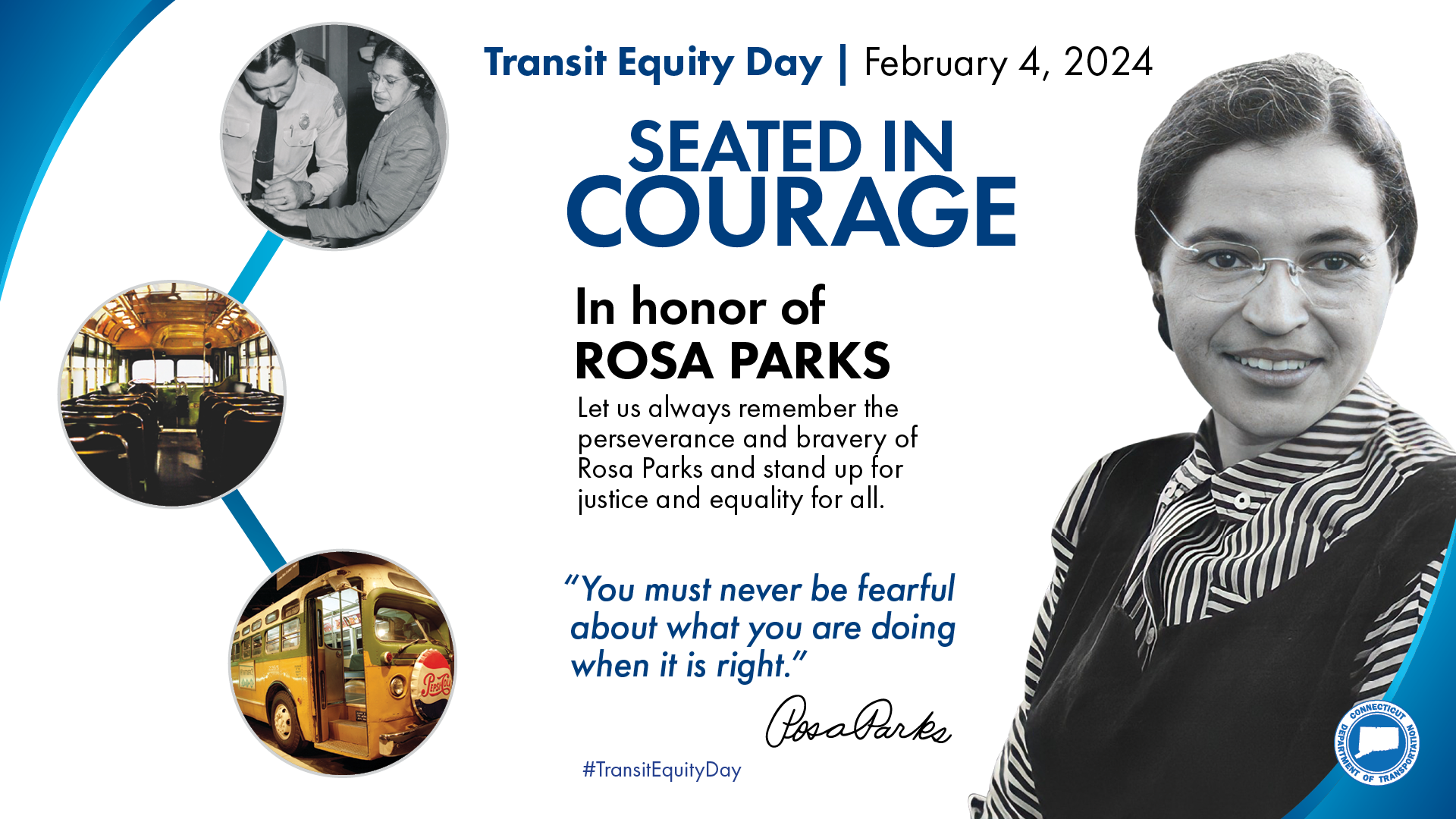 Transit Equity Day, February 4, 2024. Seated in Courage, in honor of Rosa Parks