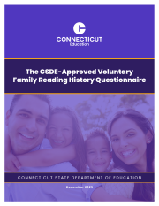 The CSDE approved Voluntary Family Reading History Questionnaire