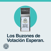 Image of drop box and text: Los Buzones de Votación Esperan.