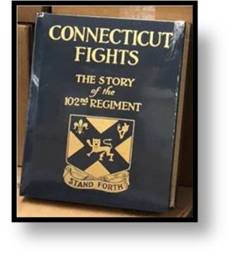 Front Cover of the book - Connecticut Fights the story of the 102nd Regiment