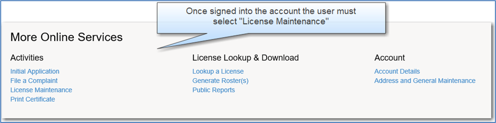 Screen shot of lower portion of eLicense that shows "More Online Services" and "License Maintenance" is the third option in the first list under "Activities"