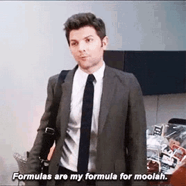 A clip from the TV show Parks and Recreation shows character Ben Wyatt in a suit and tie with the caption "Formulas are my formula for moolah" at the bottom of the picture.