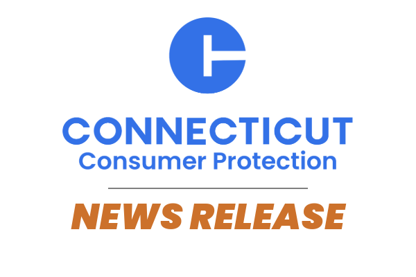 News release graphic from Connecticut Consumer Protection, in blue and orange