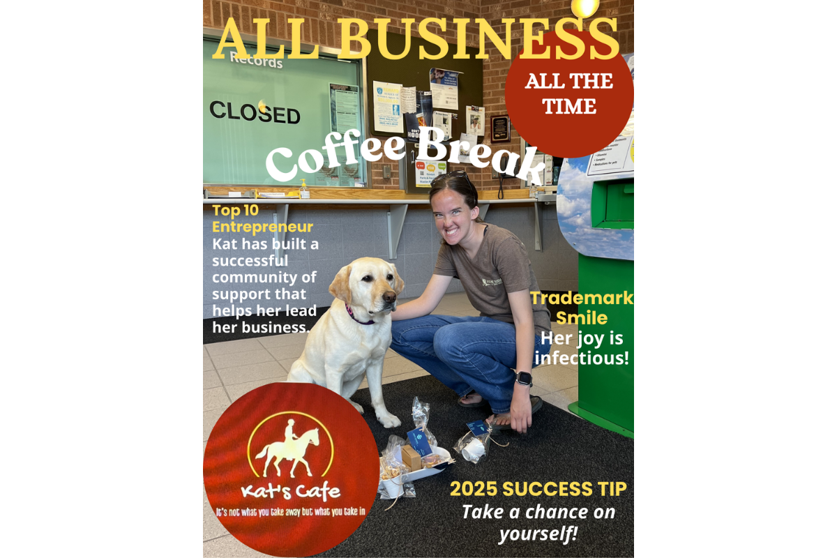 All Business All the Time Magazine Cover, Kat's Cafe, Coffee Break, Top 10 Entrepreneur, Trademark Smile, 2025 Success Tip