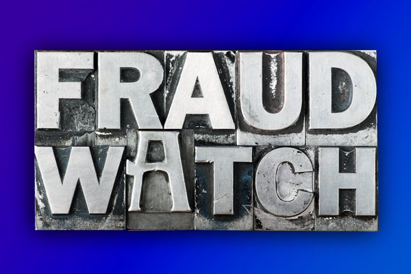 Fraud Watch - Preventing unemployment fraud is up to all of us