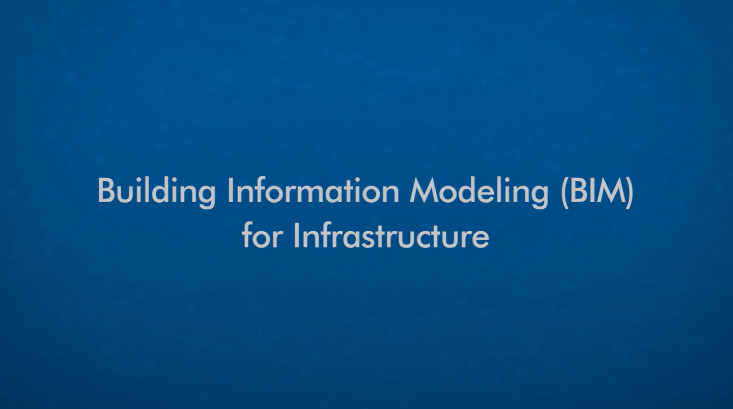 Video thumbnail for the FHWA informational video. Only the text "Building Information Modeling for Infrastructure" is visible.