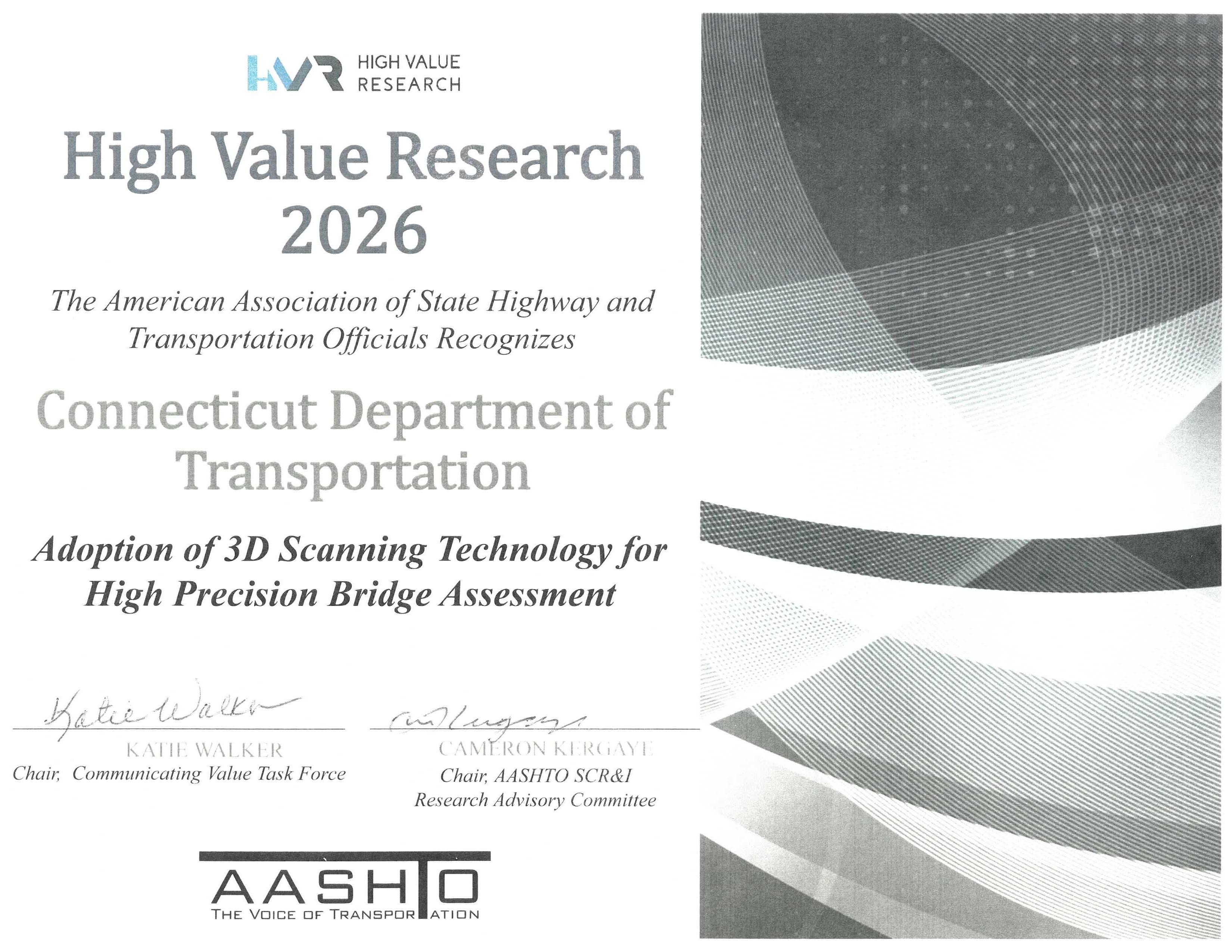 Certificate for the 2026 AASHTO High-Value Research Award presented to the Connecticut Department of Transportation for the Adoption of 3D Scanning Technology for High Precision Bridge Assessment