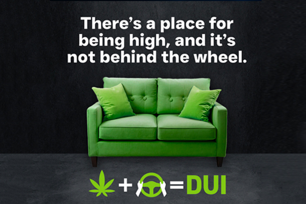 there is a place for driving high and it is not behind the wheels - campaign DUI
