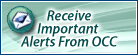 Receive Important Alerts from OCC